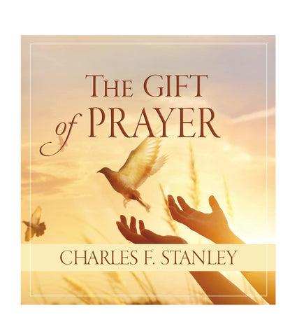 The Gift of Prayer