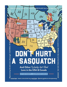 Don’t Hurt A Sasquatch